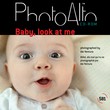 PhotoAlto - CD PA581 - Baby, look at me